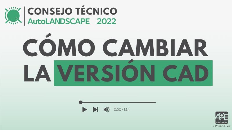 AutoLANDSCAPE 2022: Cómo cambiar la versión CAD