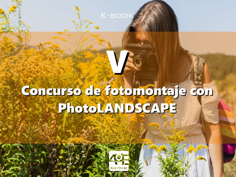 V Concurso Internacional de Fotomontaje con PhotoLANDSCAPE