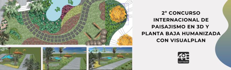 2do Concurso Internacional de Paisajismo en 3D y Planta Humanizada con VisualPLAN